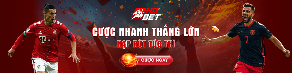 HDBET nạp rút tức thì